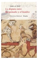 Papel DISPUTA ENTRE LOS ANIMALES Y EL HOMBRE (BIBLIOTECA MEDIEVAL 26) (CARTONE)