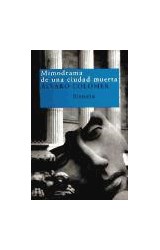 Papel MIMODRAMA DE UNA CIUDAD MUERTA (NUEVOS TIEMPOS 34)