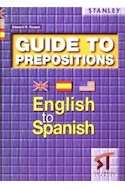 Papel GUIDE TO PREPOSITIONS ENGLISH TO SPANISH