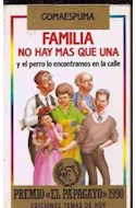 Papel FAMILIA NO HAY MAS QUE UNA Y EL PERRO LO ENCONTRAMOS EN