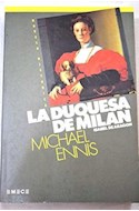 Papel DUQUESA DE MILAN (NOVELA HISTORICA)