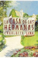 Papel CASA DE LAS HERMANAS (COLECCION NOVELA) (CARTONE)