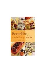 Papel BOCADILLOS SANDWICHES Y CANAPES RECETAS ORIGINALES PARA COMER RAPIDO Y BIEN (CARTONE)