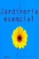 Papel JARDINERIA ESENCIAL TODO CUANTO HAY QUE SABER PARA TENER HERMOSAS FOLORES Y PLANTAS (PRACTICA)