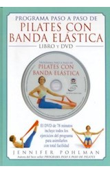 Papel PROGRAMA PASO A PASO DE PILATES CON BANDA ELASTICA [C/DVD]