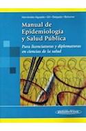 Papel MANUAL DE EPIDEMIOLOGIA Y SALUD PUBLICA PARA GRADOS EN  CIENCIAS DE LA SALUD (1 EDICION)