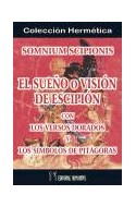 Papel SOMNIUM SCIPIONIS EL SUEÑO O VISION DE ESCIPION CON LOS VERSOS DORADOS Y LOS SIMBOLOS DE PITAGORAS