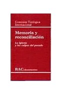 Papel MEMORIA Y RECONCILIACION LA IGLESIA Y LAS CULPAS DEL PA  SADO (BAC DOCUMENTOS)