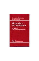 Papel MEMORIA Y RECONCILIACION LA IGLESIA Y LAS CULPAS DEL PA  SADO (BAC DOCUMENTOS)