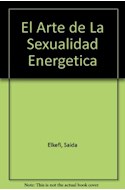 Papel ARTE DE LA SEXUALIDAD ENERGETICA (VIDA POSITIVA)
