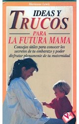 Papel IDEAS Y TRUCOS PARA LA FUTURA MAMA