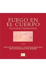Papel FUEGO EN EL CUERPO (PLACERES FEMENINOS)