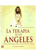 Papel TERAPIA DE LOS ANGELES CONTACTA CON LOS ANGELES Y MEJORA TU EXISTENCIA CON SU AYUDA UNA GUIA COMPLET