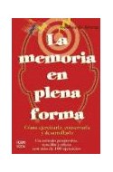 Papel MEMORIA EN PLENA FORMA COMO EJERCITARLA CONSERVARLA Y DESARROLLARLA (EXITOS DE AUTOAYUDA)