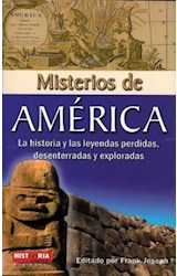 Papel MISTERIOS DE AMERICA LA HISTORIA Y LAS LEYENDAS PERDIDAS (HISTORIA ENIGMAS)