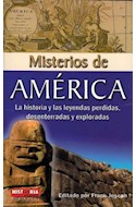 Papel MISTERIOS DE AMERICA LA HISTORIA Y LAS LEYENDAS PERDIDAS (HISTORIA ENIGMAS)