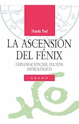 Papel ASCENSION DEL FENIZ EXPLORACION DE PLUTON ASTROLOGICO (COLECCION NUEVAS TENDENCIAS ASTROLOGICAS)