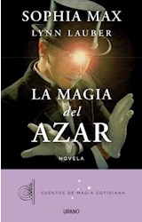 Papel MAGIA DEL AZAR (SERIE CUENTOS DE MAGIA COTIDIANA) (COLECCION RELATOS)