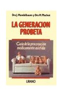 Papel GENERACION PROBETA GUIA DE LA PROCREACION MEDICAMENTE ASISTIDA (COLECCION MUJER CUERPO MENTE)