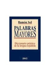 Papel PALABRAS MAYORES DICCIONARIO PRACTICO DE LA LENGUA ESPA