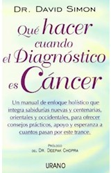 Papel QUE HACER CUANDO EL DIAGNOSTICO ES CANCER UN MANUAL DE ENFOQUE HOLISTICO QUE INTEGRA SABIDURIAS...