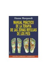 Papel MANUAL PRACTICO DE LA TERAPIA DE LAS ZONAS REFLEJAS DE  LOS PIES (EDICION CORREGIDA Y AUMEN