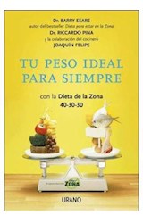 Papel TU PESO IDEAL PARA SIEMPRE CON LA DIETA DE LA ZONA 40-3  0-30