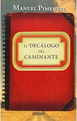 Papel DECALOGO DEL CAMINANTE (COLECCION RELATOS)
