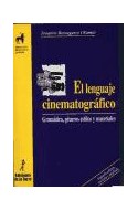 Papel LENGUAJE CINEMATOGRAFICO GRAMATICA GENEROS [2/ED] (PROYECTO DIDACTICO QUIRON)