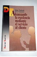 Papel ALCANZANDO LA EXCELENCIA MEDIANTE EL SERVICIO AL CLIENTE