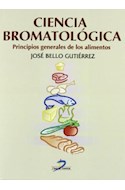 Papel CIENCIA BROMATOLOGICA PRINCIPIOS GENERALES DE LOS ALIMENTOS (CARTONE)