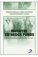 Papel INVERTIR EN HEDGE FUNDS ANALISIS DE SU ESTRUCTURA ESTRATEGIAS Y EFICIENCIA [C/CD ROM] (RUSTICO)