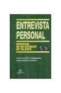 Papel ENTREVISTA PERSONAL VIVENCIAS DE UN CATADOR DE TALENTO (CARTONE)