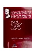 Papel COMENTARIOS HIPOCRATICOS SOBRE CULTURA Y SABER MEDICO