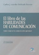 Papel LIBRO DE LAS HABILIDADES DE COMUNICACION COMO MEJORAR LA COMUNICACION PERSONAL