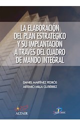 Papel ELABORACION DEL PLAN ESTRATEGICO Y SU IMPLANTACION A TRAVES DEL CUADRO DE MANDO INTEGRAL