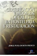 Papel CERTIFICACION Y MODELOS DE CALIDAD EN HOSTELERIA Y RESTAURACION