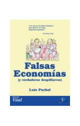 Papel FALSAS ECONOMIAS Y VERDADEROS DESPILFARROS (COLECCION VITAL)