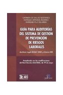 Papel GUIA PARA AUDITORIAS DEL SISTEMA DE GESTION DE PREVENCION DE RIESGOS LABORALES