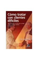 Papel COMO TRATAR CON CLIENTES DIFICILES 10 ESTRATEGIAS SIMPLES PARA VENDER A TERCOS DESAGRADABLES Y...