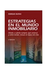 Papel ESTRATEGIAS EN EL MUNDO INMOBILIARIO DONDE Y CUANDO COMPRAR QUE CONSTRUIR Y COMO VENDER INCLUSO...
