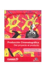 Papel PRODUCCION CINEMATOGRAFICA DEL PROYECTO AL PRODUCTO (SERIE COMUNICACION)