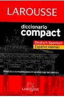 Papel DICCIONARIO LAROUSSE COMPACT ESPAÑOL-ALEMAN DEUTSCH-SPANISCH (CARTONE)