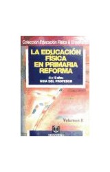 Papel EDUCACION FISICA EN PRIMARIA REFORMA 6 A 12 AÑOS GUIA DEL PROFESOR (2 VOLUMENES)