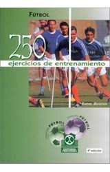 Papel FUTBOL 250 EJERCICIOS DE ENTRENAMIENTO
