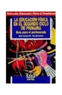 Papel EDUCACION FISICA EN EL SEGUNDO CICLO DE PRIMARIA GUIA E  L PROFESORADO