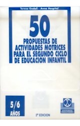 Papel 50 PROPUESTAS DE ACTIVIDADES MOTRICES PARA EL SEGUNDO CICLO DE EDUCACIÓN INFANTIL [5/6 AÑOS]