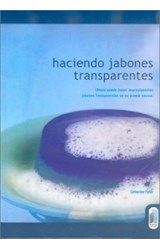 Papel HACIENDO JABONES TRANSPARENTES (DISFRUTO Y HAGO) (CARTONE)