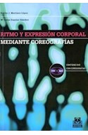 Papel RITMO Y EXPRESION CORPORAL MEDIANTE COREOGRAFIAS [C/DVD]