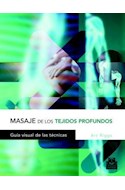 Papel MASAJE DE LOS TEJIDOS PROFUNDOS GUIA VISUAL DE LAS TECN